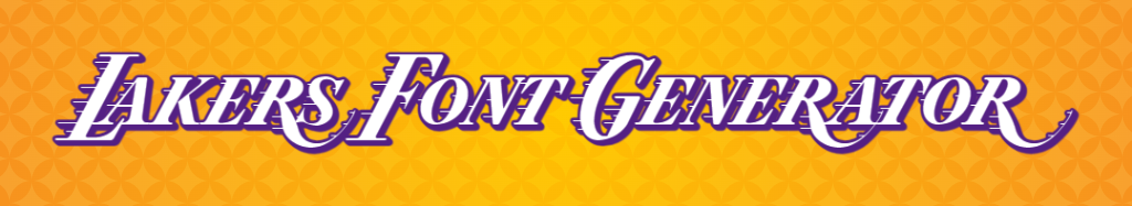 Lakers font generator